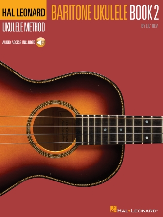 Hal Leonard Baritone Ukulele Method – Book 2