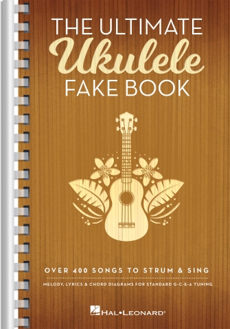 The Ultimate Ukulele Fake Book – Small Edition